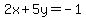 2x%2B5y=-1