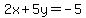 2x%2B5y=-5