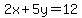 2x%2B5y=12