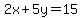 2x%2B5y=15
