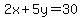 2x%2B5y=30