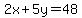 2x%2B5y=48