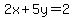 2x%2B5y+=+2