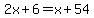 2x%2B6=x%2B54