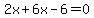 \"2x%2B6x-6=0\"