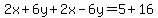 2x%2B6y%2B2x-6y=5%2B16