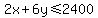 2x%2B6y%3C=2400