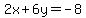 2x%2B6y+=+-8