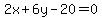 2x%2B6y-20=0