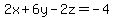 2x%2B6y-2z=-4