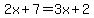 2x%2B7=3x%2B2
