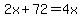 2x%2B72=4x