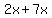 2x%2B7x