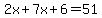 2x%2B7x%2B6=51