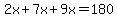 2x%2B7x%2B9x=180