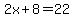 2x%2B8=22