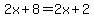 2x%2B8=2x%2B2