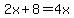 2x%2B8=4x