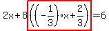 2x%2B8highlight%28%28%28-1%2F3%29x%2B2%2F3%29%29=6
