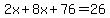 2x%2B8x%2B76=26