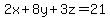 2x%2B8y%2B3z=21