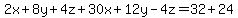2x%2B8y%2B4z%2B30x%2B12y-4z=32%2B24