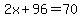 2x%2B96+=+70