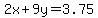 2x%2B9y=3.75