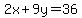2x%2B9y=36