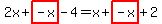 2x%2Bhighlight%28-x%29-4=x%2Bhighlight%28-x%29%2B2