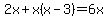 2x%2Bx%28x-3%29=6x
