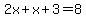 2x%2Bx%2B3=8