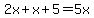 2x%2Bx%2B5=5x
