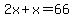 2x%2Bx=66