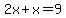 2x%2Bx=9