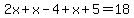 2x%2Bx-4%2Bx%2B5=18