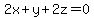 2x%2By%2B2z=0