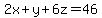 2x%2By%2B6z+=+46