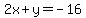 2x%2By=-16