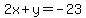 2x%2By=-23