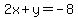 2x%2By=-8