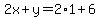 2x%2By=2%2A1%2B6