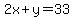 2x%2By=33