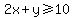 2x%2By+%3E=+10