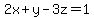 2x%2By-3z=1