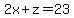 2x%2Bz=23