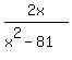 2x%2F%28x%5E2-81%29