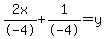 2x%2F-4+%2B+1%2F-4+=+y