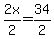 2x%2F2+=+34%2F2