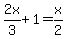 2x%2F3%2B1=x%2F2